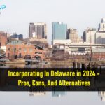 Incorporating In Delaware in 2024