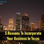 5 Reasons To Incorporate Your Business In Texas